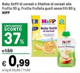 Iper La Grande Baby Soffi di cereali o Stelline di cereali alla frutta, Frutta frullata HIPP offerta