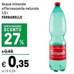 Iper La Grande Acqua minerale effervescente naturale FERRARELLE offerta