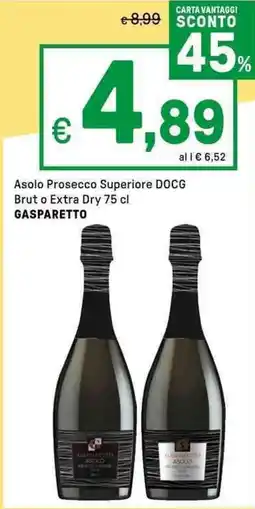 Iper La Grande Asolo Prosecco Superiore DOCG Brut o Extra Dry GASPARETTO offerta