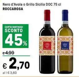 Iper La Grande Nero d'Avola o Grillo Sicilia DOC ROCCAROSA offerta
