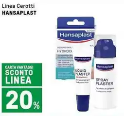 Iper La Grande Linea Cerotti HANSAPLAST offerta