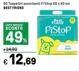 Iper La Grande 60 Tappetini assorbenti Pi'Stop 60 x 90 cm BEST FRIEND offerta