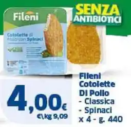 Sigma Fileni Cotolette DI Pollo - Classica - Spinaci x 4 offerta