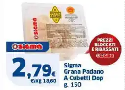 Sigma Sigma Grana Padano A Cubetti Dop offerta