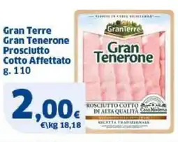 Sigma Gran Terre Gran Tenerone Prosciutto Cotto Affettato offerta