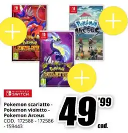 MediaWorld Nintendo switch Pokemon scarlatto- Pokemon violetto- Pokemon Arceus offerta
