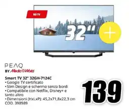 MediaWorld PEAQ Smart TV 32" 32GH-7124C offerta