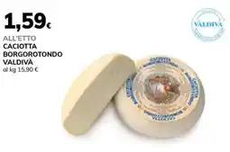 Basko Caciotta borgorotondo VALDIVÀ offerta