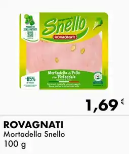 Iper Tosano ROVAGNATI Mortadella Snello offerta