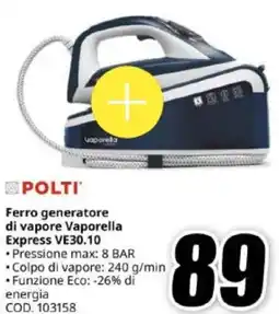 MediaWorld POLTI Ferro generatore di vapore Vaporella Express VE30.10 offerta