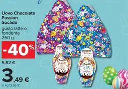 Carrefour Uovo Chocolate Passion Socado offerta