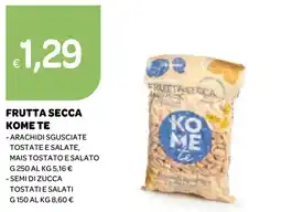 Ekom Frutta secca kome te arachidi sgusciate tostate e salate mais tostato e salato offerta