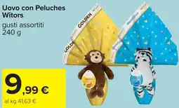 Carrefour Uovo con Peluches Witors offerta