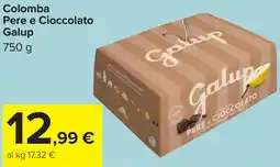 Carrefour Colomba Pere e Cioccolato Galup offerta