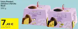 Carrefour Uovo Pandorì classico o farcito Bauli offerta
