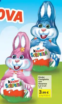Carrefour Kinder Coniglietto con Sorpresa Lui o Lei offerta