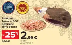 Carrefour Prosciutto Toscano DOP Selezione Terre d'Italia offerta