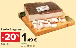Carrefour Lardo Stagionato offerta