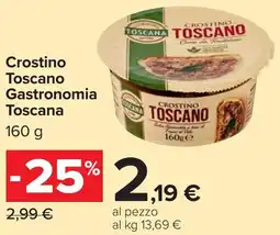 Carrefour Crostino Toscano Gastronomia Toscana offerta