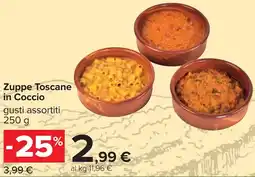 Carrefour Zuppe Toscane in Coccio offerta
