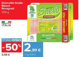 Carrefour Grancotto Snello Bipack Rovagnati offerta