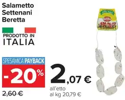 Carrefour Salametto Settenani Beretta offerta