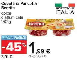 Carrefour Cubetti di Pancetta Beretta offerta