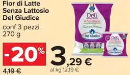Carrefour Fior di Latte Senza Lattosio Del Giudice offerta