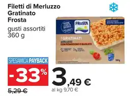 Carrefour Filetti di Merluzzo Gratinato Frosta offerta