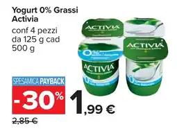 Carrefour Yogurt 0% Grassi Activia offerta