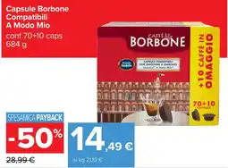 Carrefour Capsule Borbone Compatibili A Modo Mio offerta