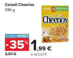 Carrefour Cereali Cheerios offerta