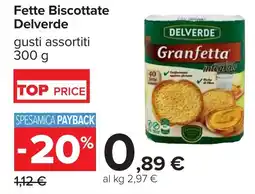 Carrefour Fette Biscottate Delverde offerta