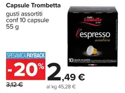 Carrefour Capsule Trombetta offerta