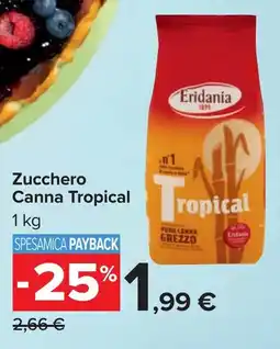 Carrefour Zucchero Canna Tropical offerta