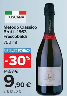Carrefour Metodo Classico Brut L 1863 Frescobaldi offerta