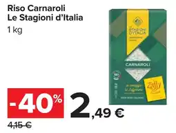 Carrefour Riso Carnaroli Le Stagioni d'Italia offerta