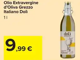 Carrefour Olio Extravergine d'Oliva Grezzo Italiano Dolì offerta
