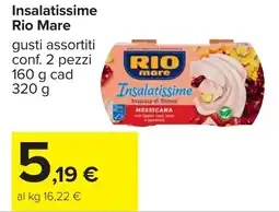 Carrefour Insalatissime Rio Mare offerta