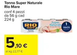 Carrefour Tonno Super Naturale Rio Mare offerta