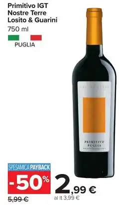 Carrefour Primitivo IGT Nostre Terre Losito & Guarini offerta