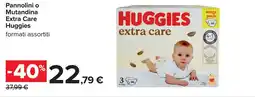 Carrefour Pannolini o Mutandina Extra Care Huggies offerta