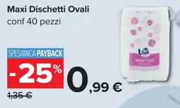 Carrefour Maxi Dischetti Ovali offerta