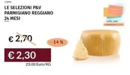 Prezzemolo e Vitale Le selezioni p&v parmigiano reggiano offerta