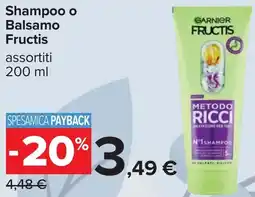 Carrefour Shampoo o Balsamo Fructis offerta