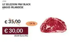 Prezzemolo e Vitale Le selezioni p&v black angus irlandese offerta