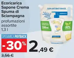 Carrefour Ecoricarica Sapone Crema Spuma di Sciampagna offerta