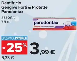 Carrefour Dentifricio Gengive Forti & Protette Parodontax offerta