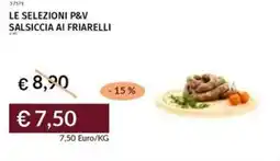 Prezzemolo e Vitale Le selezioni p&v salsiccia ai friarelli offerta