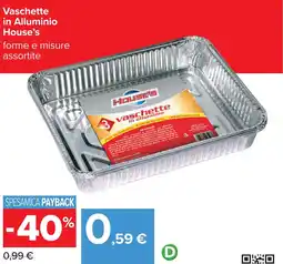 Carrefour Vaschette in Alluminio House's offerta